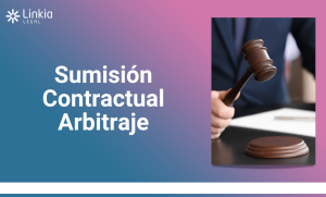 Diseño para el nuevo artículo de Linkia Legal sobre "Sumisión contractual arbitraje"